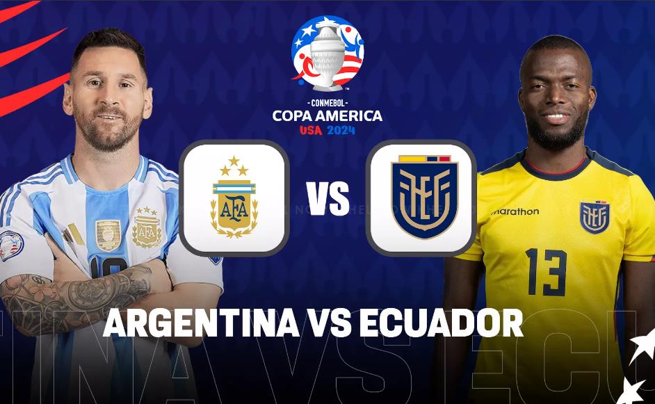 Nhận định Argentina vs Ecuador (08h00, 05/07): Thắng lợi cách biệt